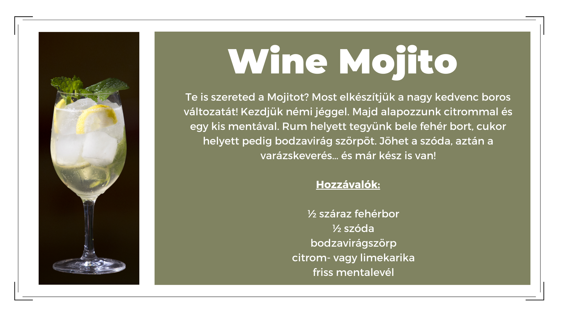 Wine mojito boros koktél Borháló